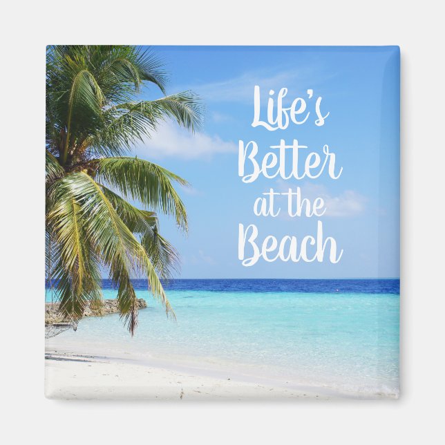 Livet är bättre vid stranden magnet (Framsidan)