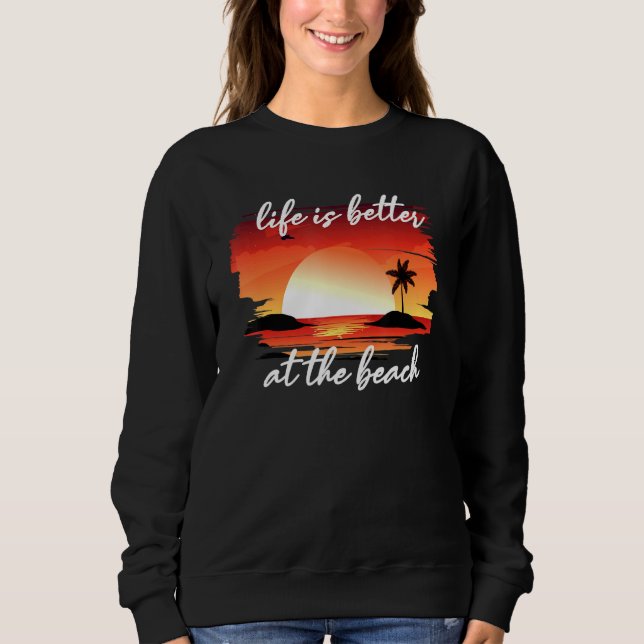 Livet är bättre vid stranden t shirt (Framsida)