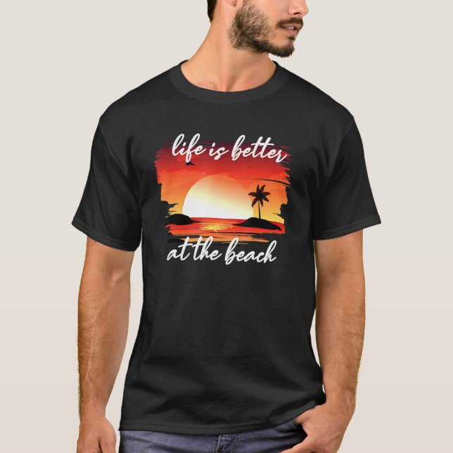 Livet Är Bättre Vid Stranden T Shirt (Framsida)