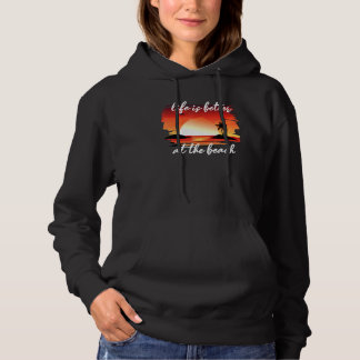 Livet är bättre vid stranden t shirt