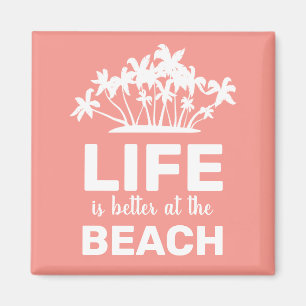 Livet är bättre vid stranden Tropisk ö Magnet