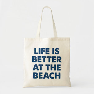 Livet är bättre vid stranden tygkasse