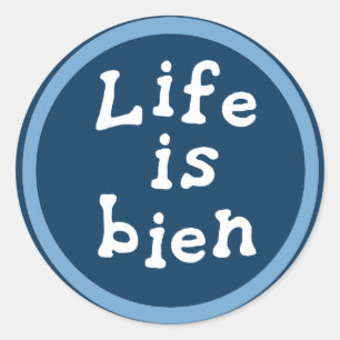 Livet är bien runt klistermärke