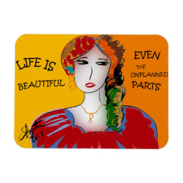 LIVET ÄR BRA - ÄVEN DE OPLANERADE DELARNA MAGNET