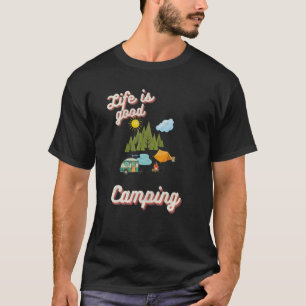 Livet är Bra Camping Gift for Camper T Shirt