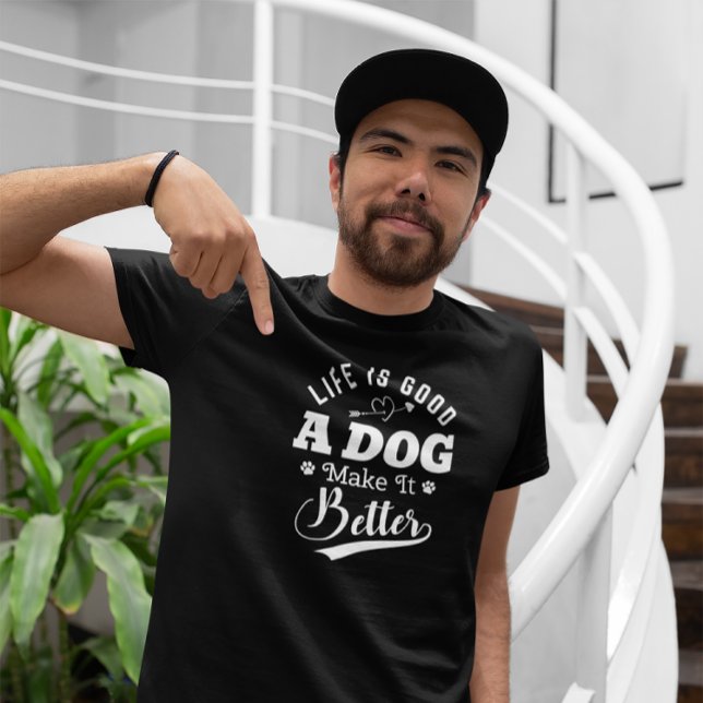 Livet är bra en Hund som gör det bättre T Shirt (Skapare uppladdad)