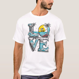Livet Är Bra Kärlek Strand | Tropiska Havsvågor T Shirt