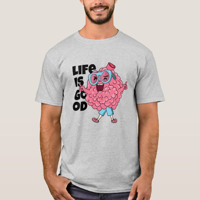 Livet är Bra | Roligt Brain Character T-Shirt (Framsida)