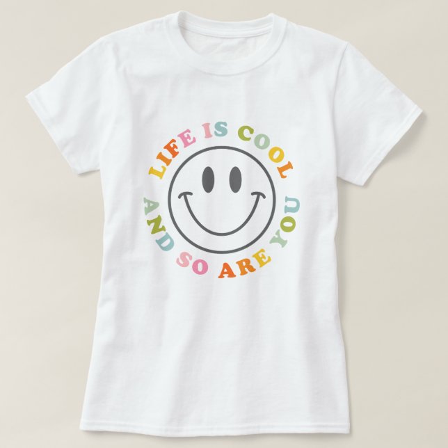Livet är Coola Lycklig som leende Ansikte Emoji T Shirt (Design framsida)