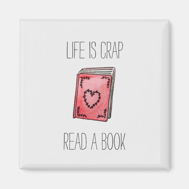 Livet är Crap Magnet (Framsidan)