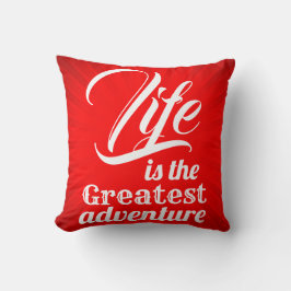 Livet är det Underbarare Äventyren Kudde