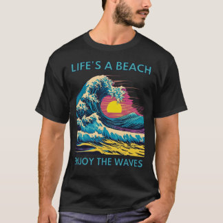 Livet är en Beach-njutning i Vågar T Shirt