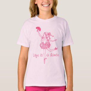 Livet är en dansballerina flickor rosa t-shirt