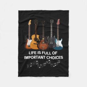Livet är en Fullt av viktiga val, Guitar Älskare Fleecefilt