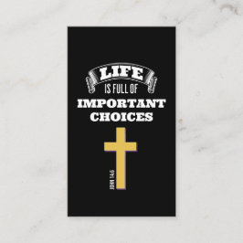 LIVET ÄR EN FULLT AV VIKTIGA VAL. VISITKORT