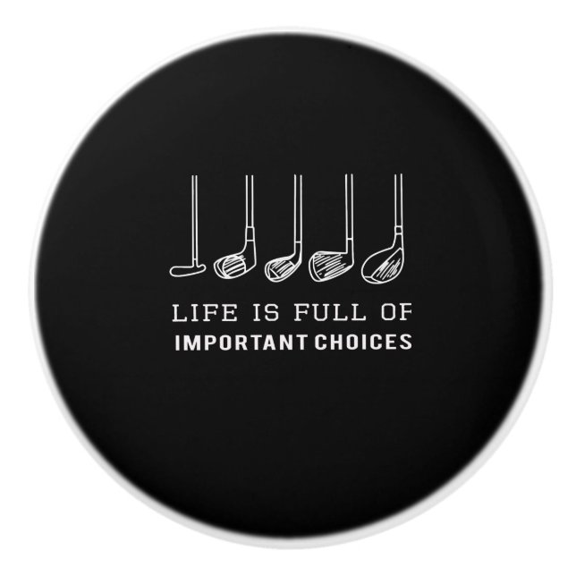 Livet är en Fullt av viktiga valmöjligheter Golf P Knopp (Framsidan)