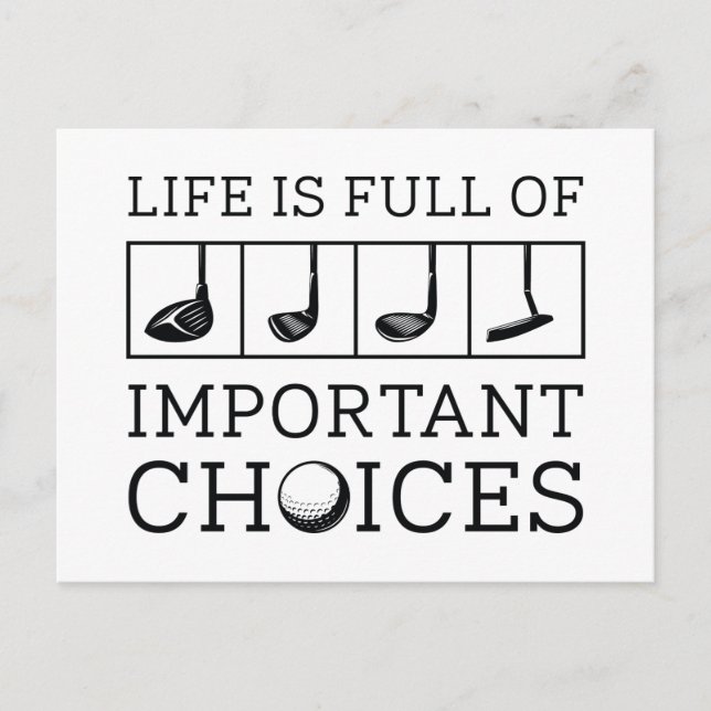 Livet är en Fullt av viktiga valmöjligheter Vykort (Framsida)