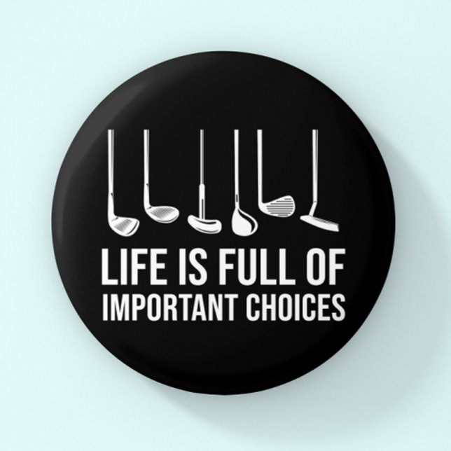 Livet är en Fullt med viktiga valmöjligheter, god  Knapp (Life is Full Of Important Choices Golf Christmas Button)