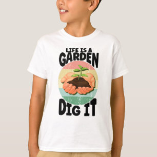 Livet är en Garden Gräver det i Retro Händer Pl T Shirt