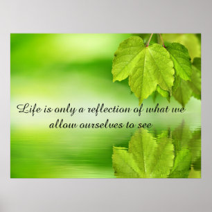 Livet är en inspirationskälla för reflektion poster