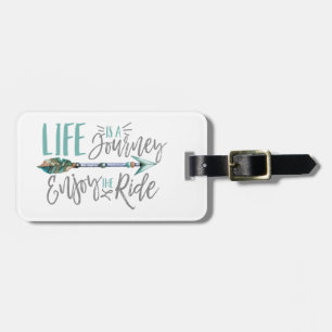 Livet är en journey Enjoy Ride Boho Wanderlust Bagagebricka