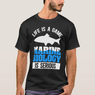 Livet är en marin biologi för vilt som är en allva t shirt