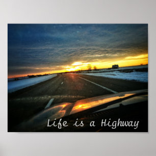 Livet är en motorväg som Poster