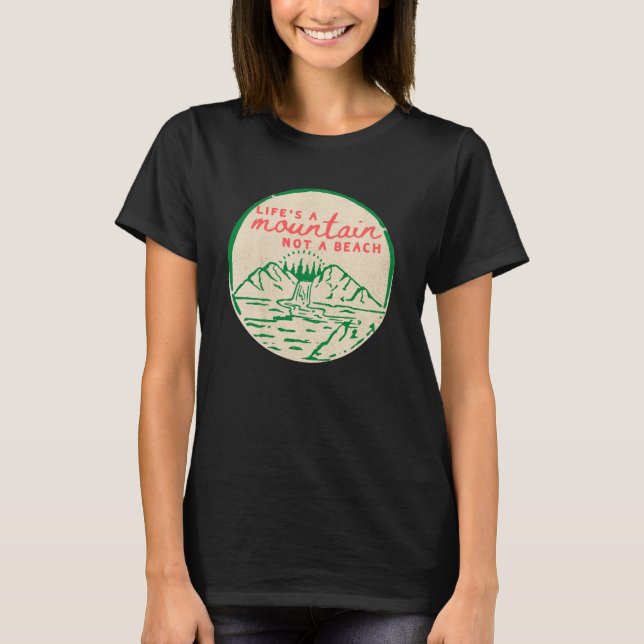 LIVET ÄR EN MUNGTAN INTE EN BEACH - T SHIRT (Framsida)
