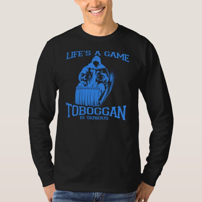 Livet är en Novelty för speltoboggan Winter Sports T Shirt (Framsida)