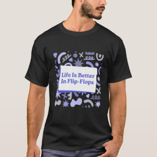 "Livet är en persika i flip-Flops" T Shirt