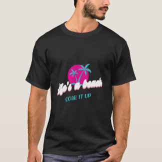 Livet är en persika - Svätta upp den tropiska desi T Shirt