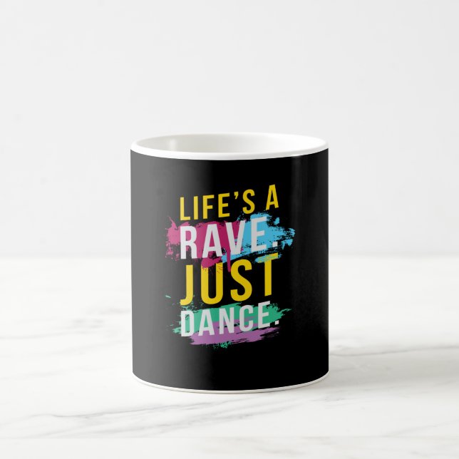 Livet är en Rave Festival EDM Kaffemugg (Center)