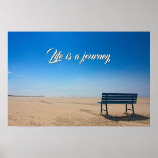Livet är en resa blå himmel sandstrand med bänk poster