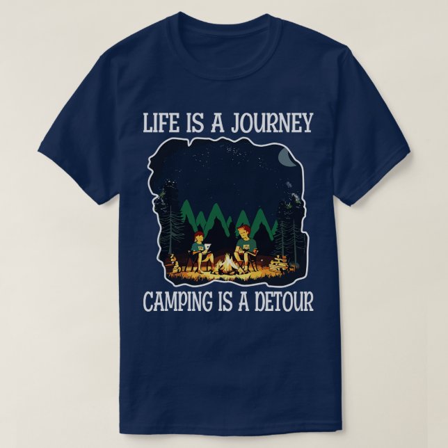 Livet är en resa Camping är en Detour T Shirt (Design framsida)