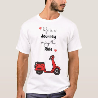 Livet är en resa, njut av färden t shirt