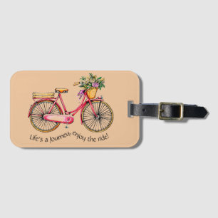 Livet är en resa, njut av riden - Flower Bike Bagagebricka