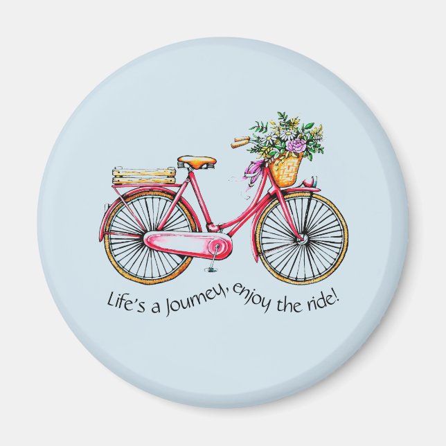 Livet är en resa, njut av riden - Flower Bike Magnet (Framsidan)