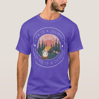 Livet är en resa present för lägerälskare t shirt