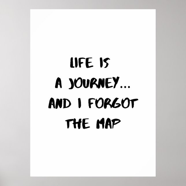 Livet är en resa - rolig citat poster (Framsidan)