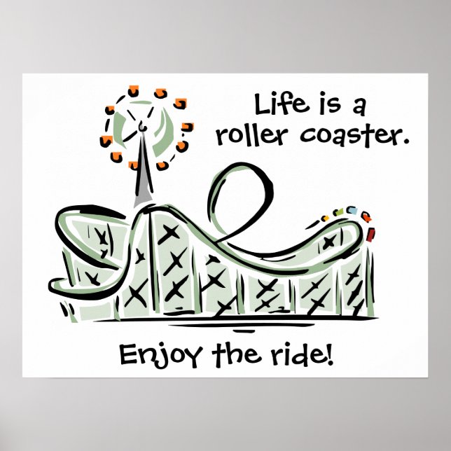 Livet är en rollerUnderlägg. Njut av riden! Poster (Framsidan)