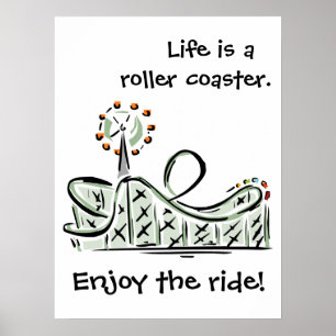 Livet är en rollerUnderlägg. Njut av riden! Poster