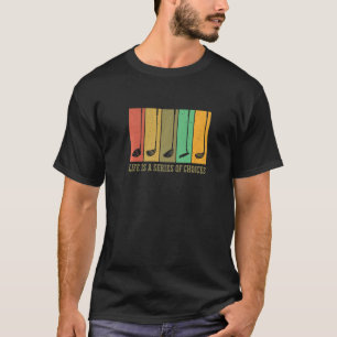 Livet är en serie valmöjligheter Golfingspelare T Shirt