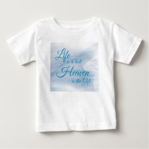 Livet är en testhimmel... är Småbarn T-tröjan. T Shirt