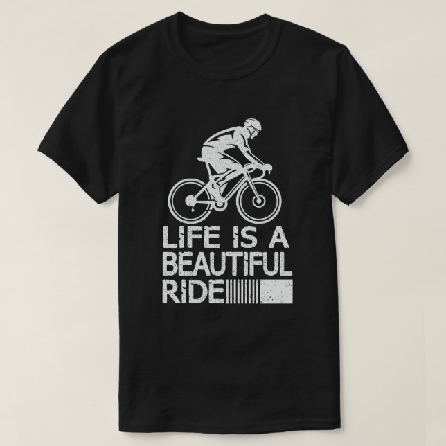 Livet är en underbar, rolig cyklisk cyklist t shirt (Design framsida)