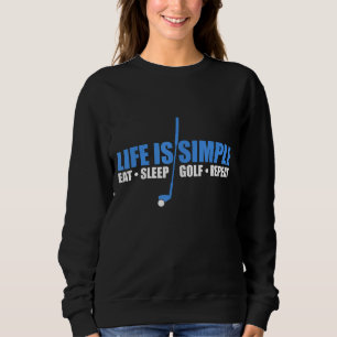 Livet är en vanlig golf för att äta sömn t shirt