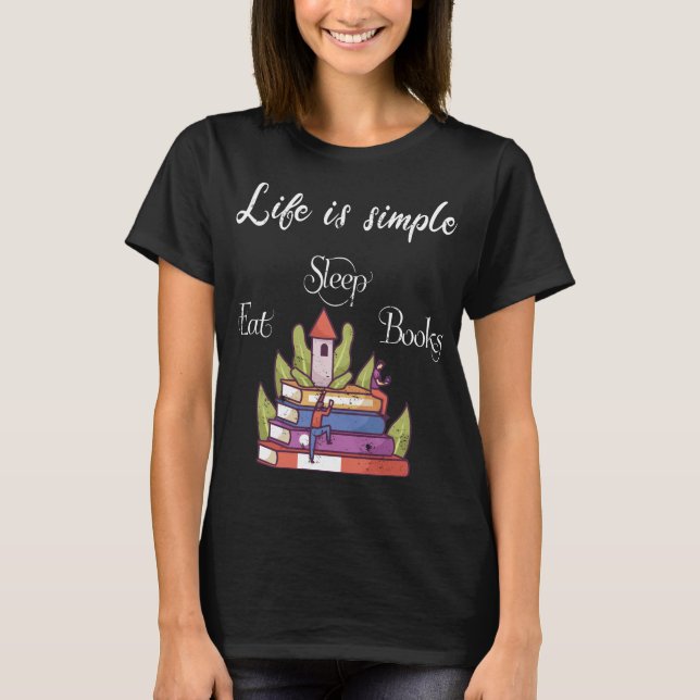 livet är enkelt - Bokar T Shirt (Framsida)