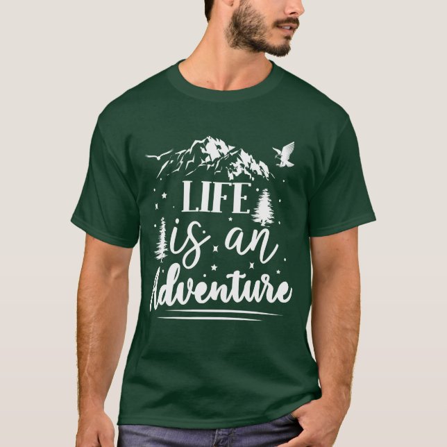 Livet är ett Äventyr T-Shirt (Framsida)