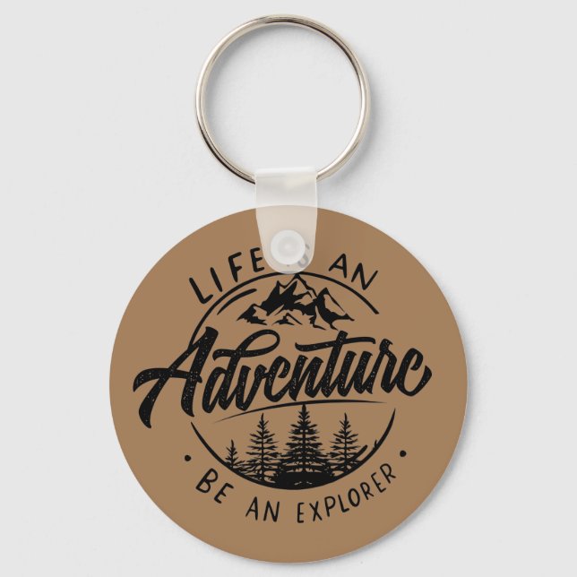 Livet är ett Äventyr, var en utforskare Nyckelring (Framsida)