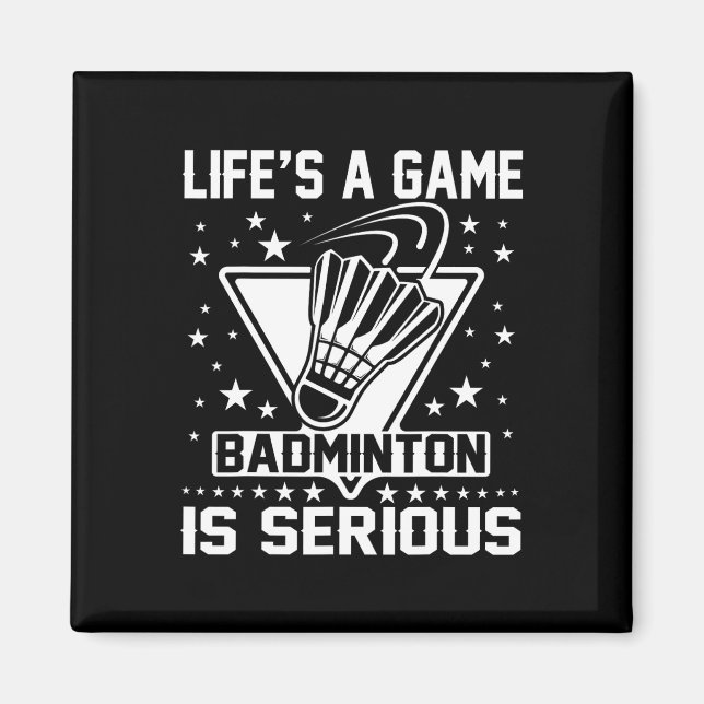 Livet är ett spel-badminton. magnet (Framsidan)
