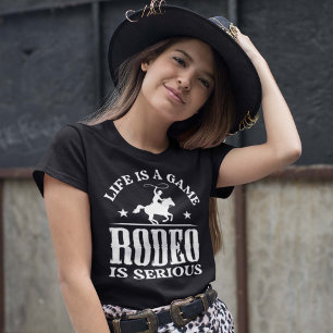Livet är ett spel som rodeo är allvarligt t shirt